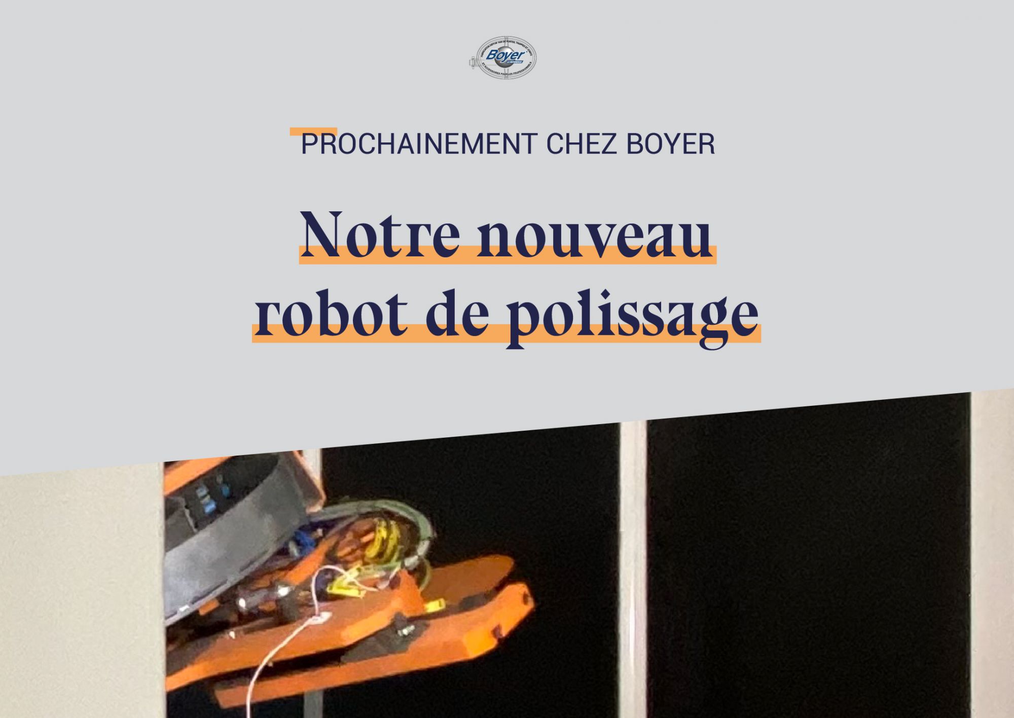Le nouveau robot de polissage Boyer 